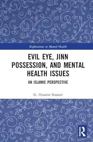 Imagen de archivo de Evil Eye, Jinn Possession, and Mental Health Issues a la venta por Blackwell's