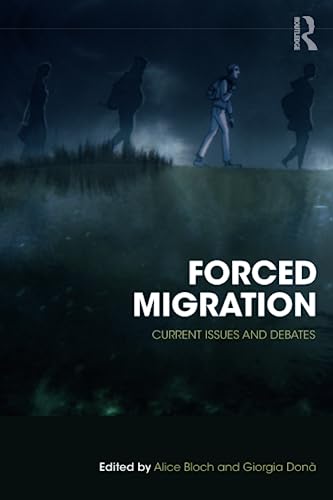 Stock image for Forced Migration: Current Issues and Debates for sale by Textbooks_Source