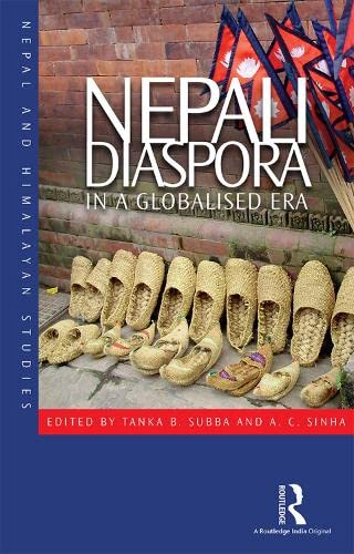9781138653412: Nepali Diaspora: In a Globalised Era