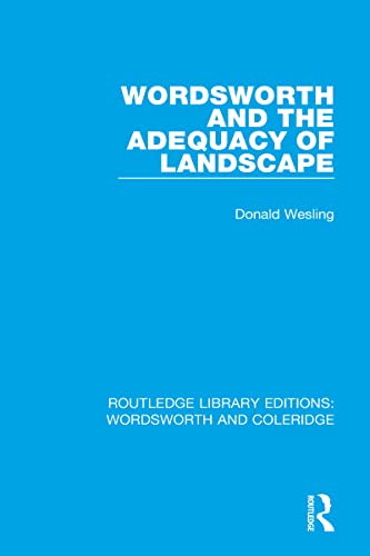 Stock image for Wordsworth and the Adequacy of Landscape for sale by Blackwell's
