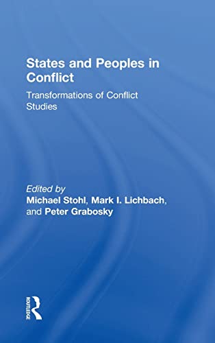 Stock image for States and Peoples in Conflict: Transformations of Conflict Studies for sale by Chiron Media