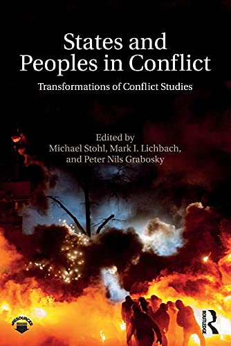 Stock image for States and Peoples in Conflict: Transformations of Conflict Studies for sale by HPB-Red