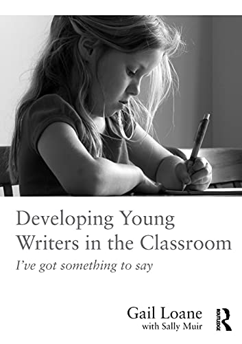 Stock image for Developing Young Writers in the Classroom for sale by Blackwell's