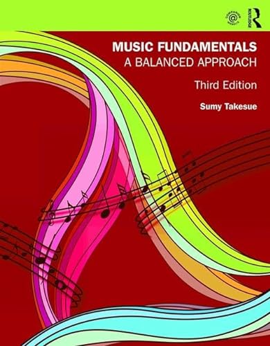 Beispielbild fr Music Fundamentals: A Balanced Approach zum Verkauf von BooksRun