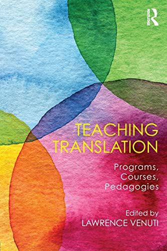 Beispielbild fr Teaching Translation: Programs, courses, pedagogies zum Verkauf von WorldofBooks