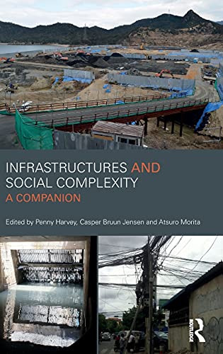 Stock image for Infrastructures and Social Complexity: A Companion (CRESC) for sale by Reuseabook
