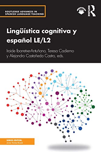 Stock image for Lingüstica cognitiva y español LE/L2 (Routledge Advances in Spanish Language Teaching) for sale by GoldenWavesOfBooks