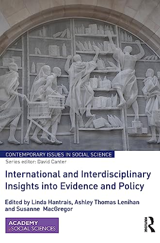 Stock image for INTERNATIONAL AND INTERDISCIPLINARY INSIGHTS INTO EVIDENCE AND POLICY (CONTEMPORARY ISSUES IN SOCIAL SCIENCE) for sale by Green Ink Booksellers