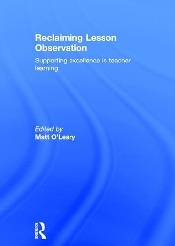 Imagen de archivo de Reclaiming Lesson Observation: Supporting excellence in teacher learning a la venta por Chiron Media