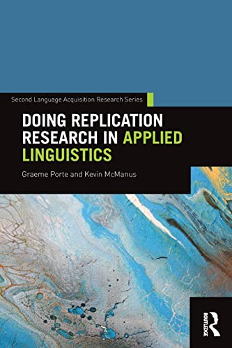 Stock image for Doing Replication Research in Applied Linguistics (Second Language Acquisition Research Series) for sale by Chiron Media