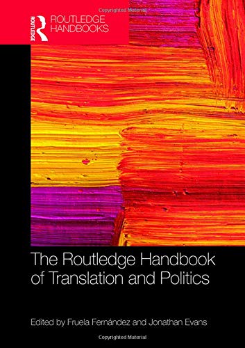 Beispielbild fr Routledge Handbook Of Translation And Politics zum Verkauf von Basi6 International