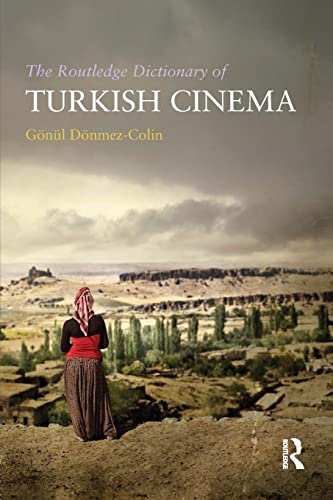 Imagen de archivo de The Routledge Dictionary of Turkish Cinema a la venta por Blackwell's