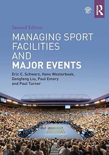 Stock image for Managing Sport Facilities and Major Events: Second Edition for sale by BooksRun