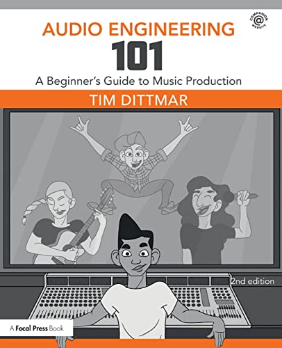 9781138658776: Audio Engineering 101: A Beginner's Guide to Music Production