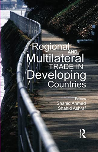 Imagen de archivo de Regional and Multilateral Trade in Developing Countries a la venta por Blackwell's