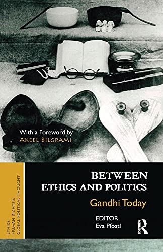 Imagen de archivo de Between Ethics and Politics: New Essays on Gandhi a la venta por Blackwell's
