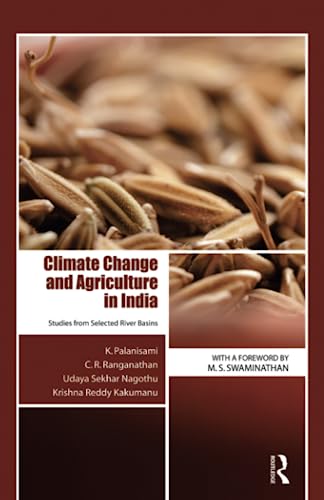 Imagen de archivo de Climate Change and Agriculture in India: Studies from Selected River Basins a la venta por Lucky's Textbooks