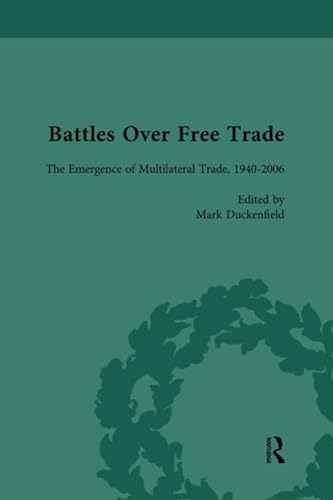 Imagen de archivo de Battles Over Free Trade Volume 4 a la venta por Blackwell's