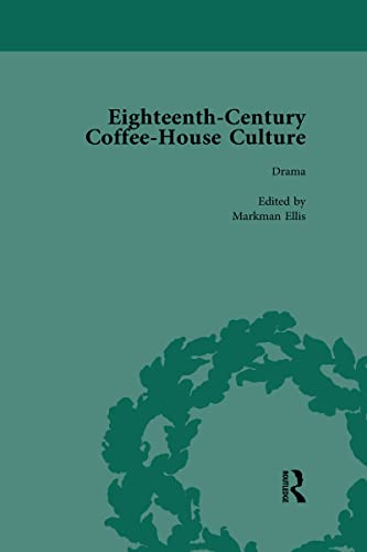 Stock image for Eighteenth-Century Coffee-House Culture. Volume 3 for sale by Blackwell's