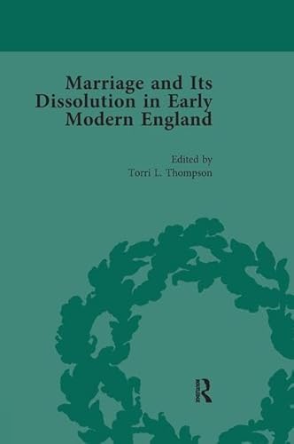 Imagen de archivo de Marriage and Its Dissolution in Early Modern England, Volume 3 a la venta por Chiron Media