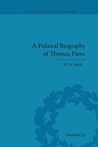 9781138661431: A Political Biography of Thomas Paine (Eighteenth-Century Political Biographies)