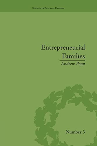 9781138661738: Entrepreneurial Families (Studies in Business History)