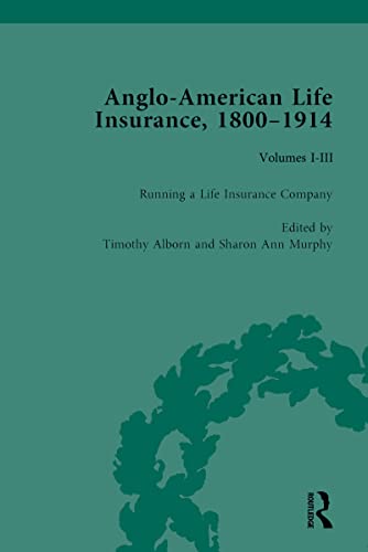 Imagen de archivo de Anglo-American Life Insurance, 1800-1914 a la venta por Blackwell's