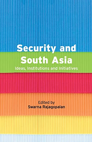 Imagen de archivo de Security and South Asia: Ideas, Institutions and Initiatives a la venta por Chiron Media