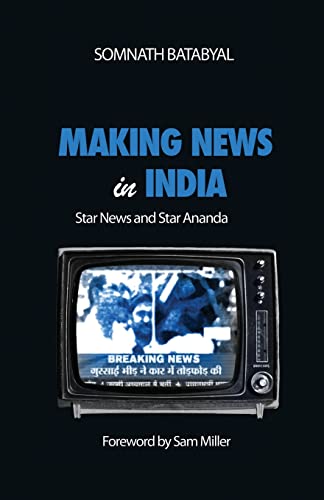 Imagen de archivo de Making News in India: Star News and Star Ananda a la venta por Chiron Media