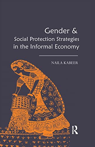 Stock image for Gender &amp; Social Protection Strategies in the Informal Economy for sale by Blackwell's