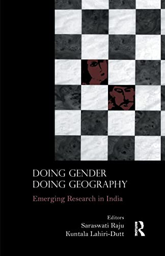 Stock image for Doing Gender, Doing Geography: Emerging Research in India for sale by THE SAINT BOOKSTORE