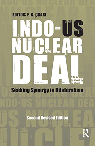 Stock image for Indo-US Nuclear Deal: Seeking Synergy in Bilateralism for sale by Revaluation Books