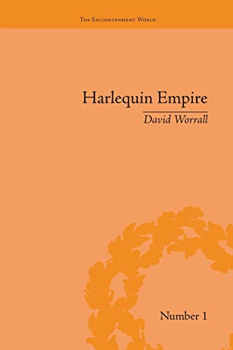 9781138663411: Harlequin Empire: Race, Ethnicity and the Drama of the Popular Enlightenment (The Enlightenment World)