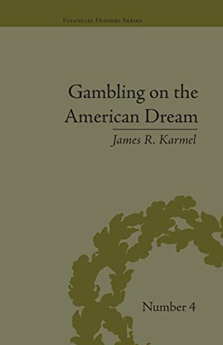 9781138663589: Gambling on the American Dream: Atlantic City and the Casino Era (Financial History)