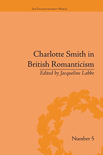 Beispielbild fr Charlotte Smith in British Romanticism zum Verkauf von Blackwell's
