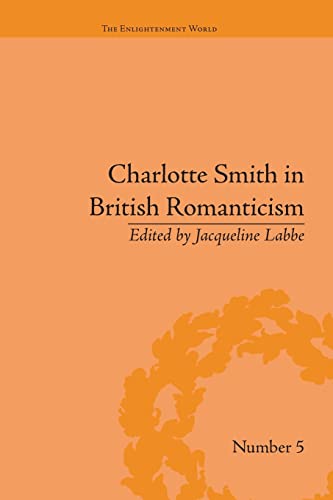 Imagen de archivo de Charlotte Smith in British Romanticism a la venta por Blackwell's