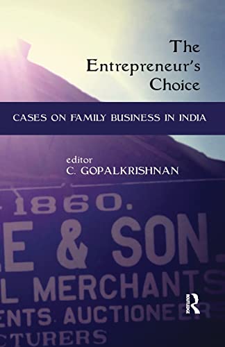 Imagen de archivo de The Entrepreneur's Choice: Cases on Family Business in India a la venta por Blackwell's