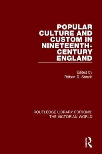 9781138665439: Popular Culture and Custom in Nineteenth-Century England