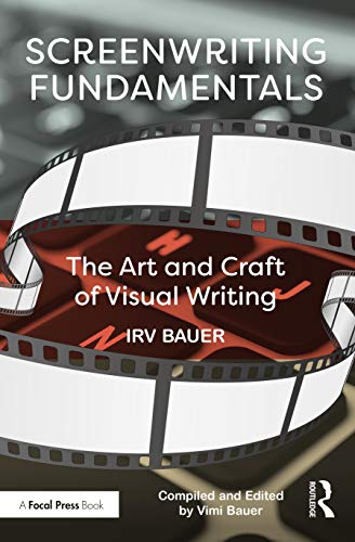 Beispielbild fr Screenwriting Fundamentals: The Art and Craft of Visual Writing zum Verkauf von Blackwell's