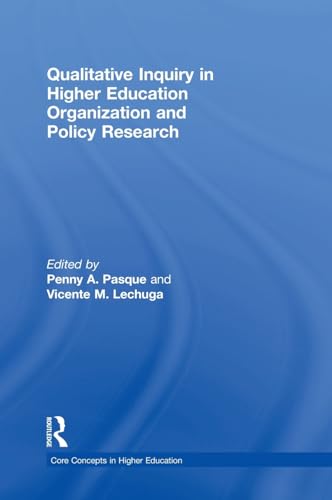 Stock image for Qualitative Inquiry in Higher Education Organization and Policy Research (Core Concepts in Higher Education) for sale by Chiron Media