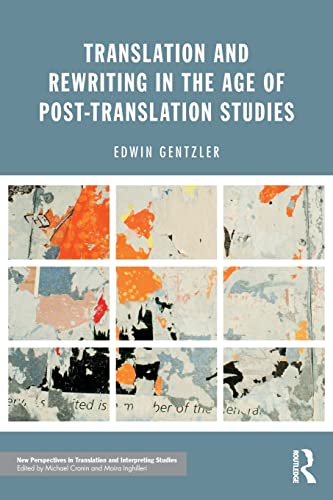 Imagen de archivo de Translation and Rewriting in the Age of Post-Translation Studies (New Perspectives in Translation and Interpreting Studies) a la venta por Chiron Media