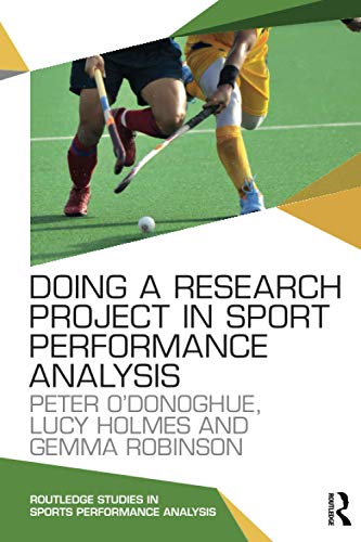 Imagen de archivo de Doing a Research Project in Sport Performance Analysis a la venta por Blackwell's