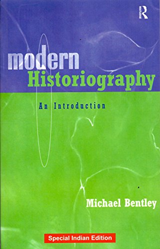 9781138667686: Modern Historiography: An Intorduction
