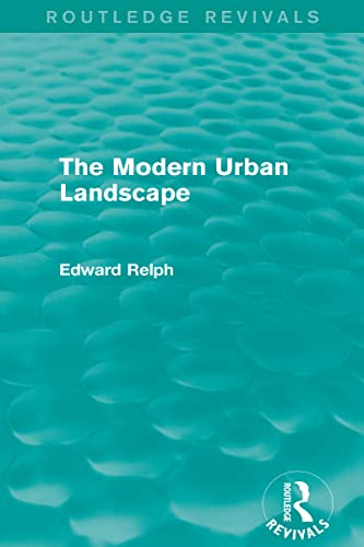Beispielbild fr The Modern Urban Landscape (Routledge Revivals) zum Verkauf von Revaluation Books