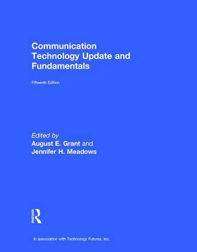 Beispielbild fr Communication Technology Update and Fundamentals : 15th Edition zum Verkauf von Better World Books