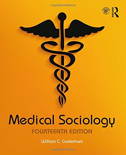 9781138668324: Medical Sociology