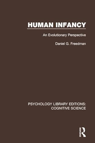 Stock image for Human Infancy: An Evolutionary Perspective (Psychology Library Editions: Cognitive Science) for sale by Chiron Media
