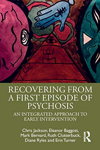 Imagen de archivo de Helping People Adapt to the Onset of Psychosis: An integrated approach to recovery a la venta por Chiron Media