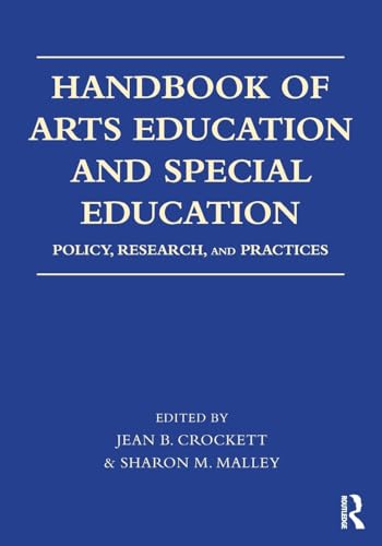 Stock image for Handbook of Arts Education and Special Education: Policy, Research, and Practices for sale by Wonder Book