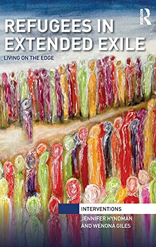 Stock image for Refugees in Extended Exile: Living on the Edge (Interventions) for sale by Chiron Media